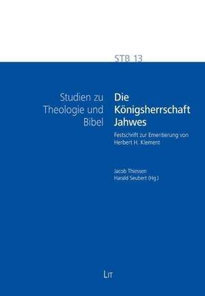 Die Königsherrschaft Jahwes de Jacob Thiessen