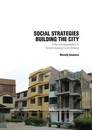 Social Strategies Building the City de Marielly Casanova