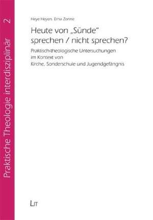 Heute von 'Sünde' sprechen / nicht sprechen? de Heye Heyen