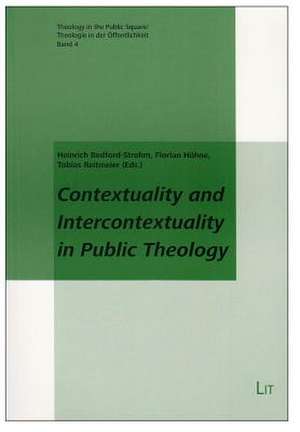 Contextuality and Intercontextuality in Public Theology de Heinrich Bedford-Strohm