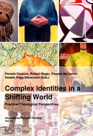 Complex Identities in a Shifting World de Pamela Couture