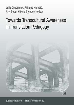 Transcultural Awareness in Translation Pedagogy de Deconinck, Julie