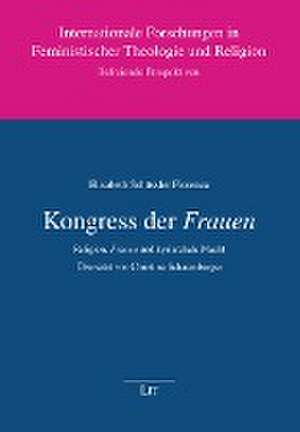 Kongress der Frauen de Elisabeth Schüssler Fiorenza