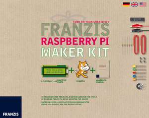 Franzis Raspberry Pi Maker Kit - Gültig für alle Modelle (A, B, A+, B+ und Raspberry Pi 2 Modell B) de Christian Immler