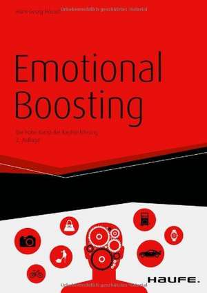 Emotional Boosting de Hans-Georg Häusel