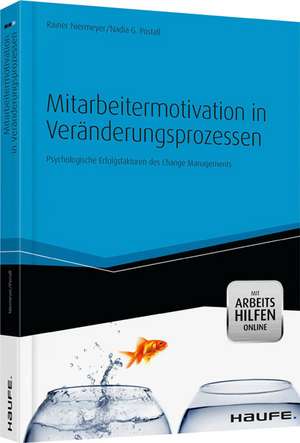 Mitarbeitermotivation in Veränderungsprozessen - mit Arbeitshilfen online de Rainer Niermeyer