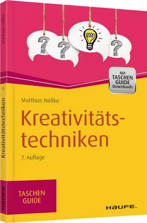 Kreativitätstechniken de Matthias Nöllke