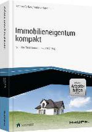 Immobilieneigentum kompakt - inkl. Arbeitshilfen online de Kathrin Gerber