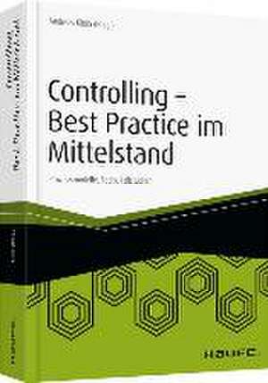 Controlling - Best-Practices im Mittelstand - inkl. Arbeitshilfen online de Andreas Klein