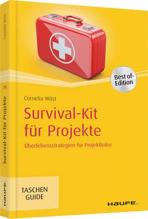 Survival-Kit für Projekte de Cornelia Wüst