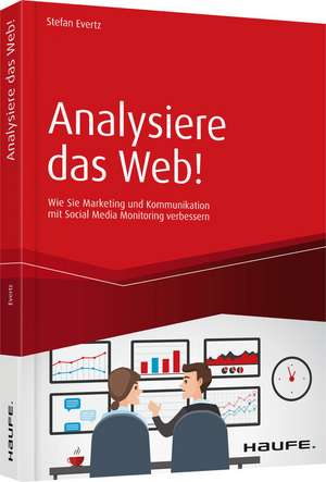 Analysiere das Web! de Stefan Evertz