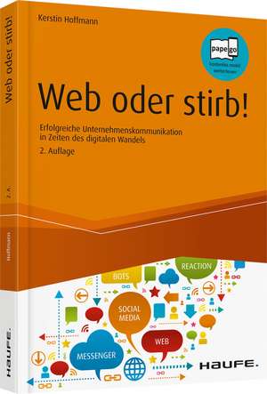 Web oder stirb! de Kerstin Hoffmann