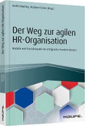 Der Weg zur agilen HR-Organisation de André Häusling