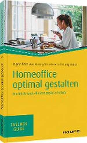 Homeoffice optimal gestalten de Ingrid Britz-Averkamp