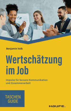 Volk, B: Wertschätzung im Job