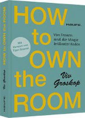 How to own the room de Viv Groskop