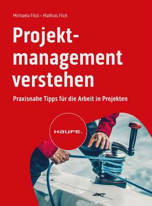 Projektmanagement verstehen de Michaela Flick