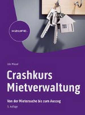 Crashkurs Mietverwaltung de Ute Missal