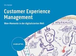 Customer Experience Management de Eric Horster