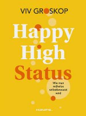 Happy High Status de Viv Groskop