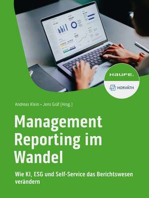 Management Reporting im Wandel de Andreas Klein