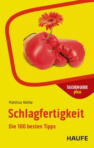 Schlagfertigkeit de Matthias Nöllke