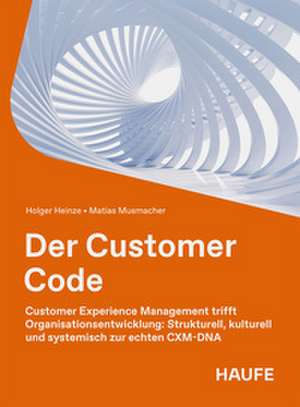 Der Customer Code de Holger Heinze