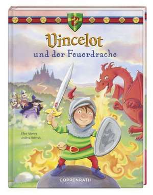 Vincelot und der Feuerdrache de Ellen Alpsten