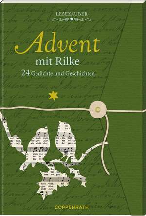 Lesezauber: Advent mit Rilke de Rainer Maria Rilke