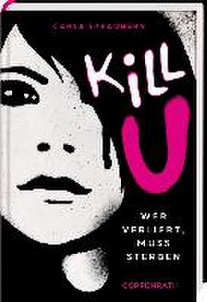 Kill U de Carla Spradbery