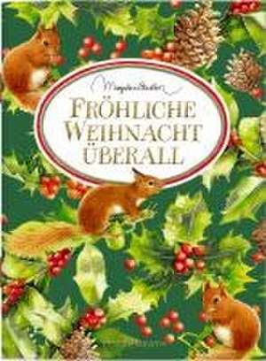 Fröhliche Weihnacht überall de Marjolein Bastin