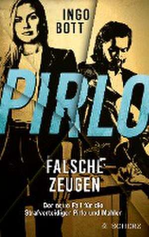 Pirlo - Falsche Zeugen de Ingo Bott