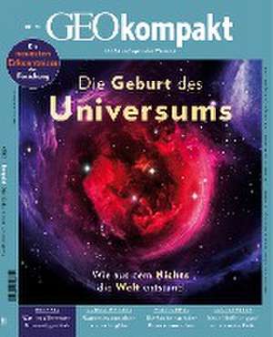 GEO kompakt / GEOkompakt 51/2017 - Die Geburt des Universums de Michael Schaper