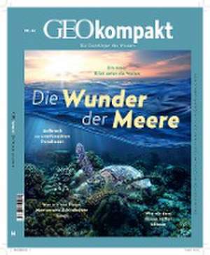 GEOkompakt 66/2021 - Die Wunder der Meere de Jens Schröder