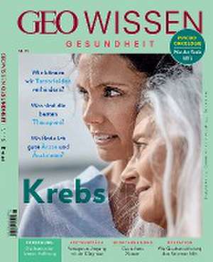 GEO Wissen Gesundheit 19/22 - Krebs de Jens Schröder