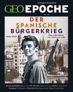 GEO Epoche 116/2022 - Der Spanische Bürgerkrieg de Jens Schröder