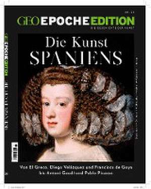 GEO Epoche Edition 25/2022 - Die Kunst Spaniens de Jens Schröder