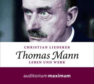 Thomas Mann de Christian Liederer