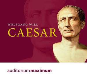 Caesar de Wolfgang Will