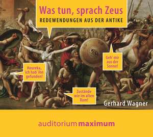 Was tun, sprach Zeus de Gerhard Wagner