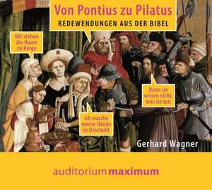 Von Pontius zu Pilatus de Gerhard Wagner