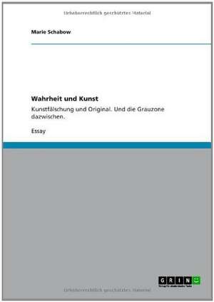 Wahrheit und Kunst de Marie Schabow