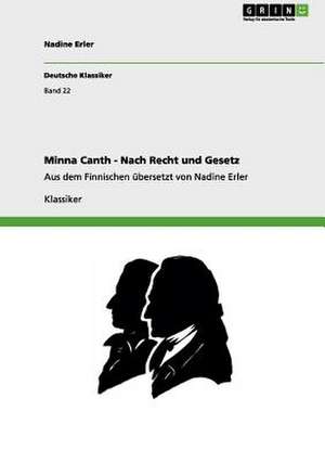 Minna Canth - Nach Recht und Gesetz de Nadine Erler