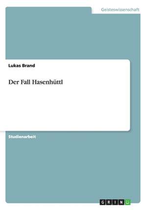 Der Fall Hasenhüttl de Lukas Brand