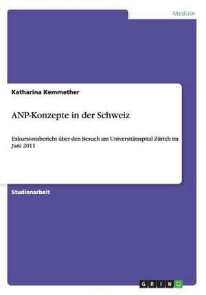 ANP-Konzepte in der Schweiz de Katharina Kemmether