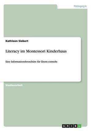 Literacy im Montessori Kinderhaus de Kathleen Siebert