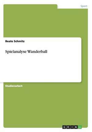 Spielanalyse Wanderball de Beate Schmitz