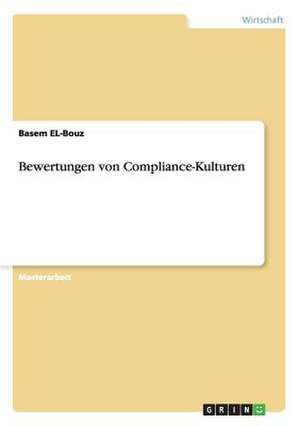 Bewertungen von Compliance-Kulturen de Basem El-Bouz