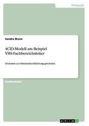 4CID-Modell am Beispiel VHS-Fachbereichsleiter de Sandra Bruns