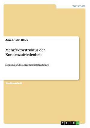 Mehrfaktorstruktur der Kundenzufriedenheit de Ann-Kristin Block